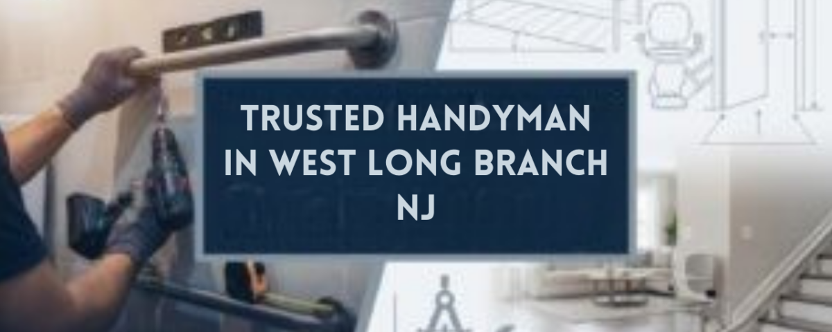 Trusted Handyman in West Long Branch