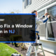 how to fix window screen nj 2026 feature